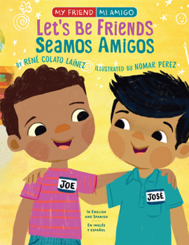 Hardcover Let's Be Friends / Seamos Amigos: In English and Spanish / En Ingles Y Español [Spanish] Book