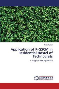 Paperback Application of R-Gscm in Residential Hostel of Technocrats Book