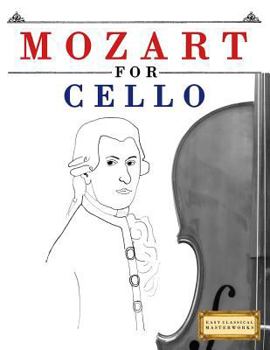 Paperback Mozart for Cello: 10 Easy Themes for Cello Beginner Book