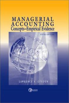 Hardcover Managerial Accounting: Concepts and Empirical Evidence Book