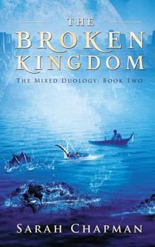 Paperback The Broken Kingdom: The Mixed Duology Book