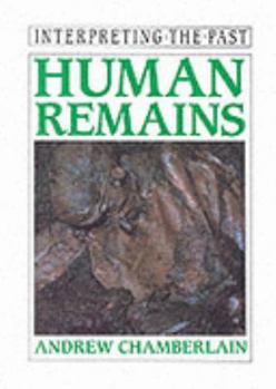 Hardcover Human Remains (Interpreting the Past) Book