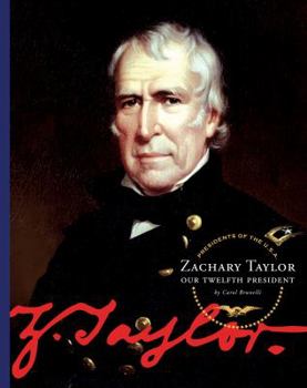 Library Binding Zachary Taylor: Our Twelfth President Book