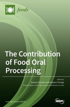 Hardcover The Contribution of Food Oral Processing Book