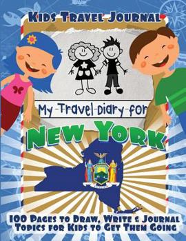 Paperback Kids Travel Journal: My Travel Diary for New York Book