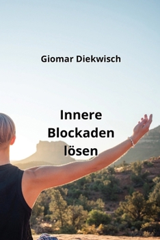 Paperback Innere Blockaden lösen [German] Book