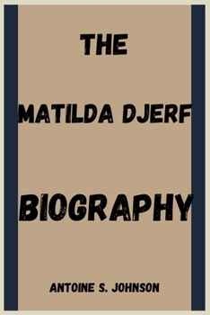 Paperback The Matilda Djerf Biography Book