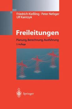 Hardcover Freileitungen: Planung, Berechnung, Ausführung [German] Book