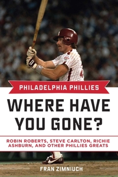 Hardcover Philadelphia Phillies: Where Have You Gone? Book