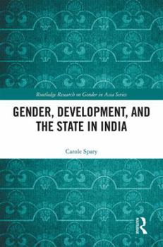 Hardcover Gender, Development, and the State in India Book