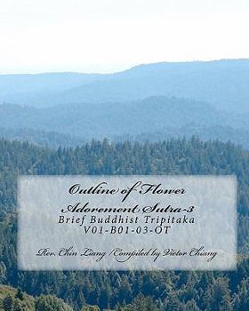 Paperback Outline of Flower Adorement Sutra-3: Brief Buddhist Tripitaka V01-B01-03-OT [Chinese] Book