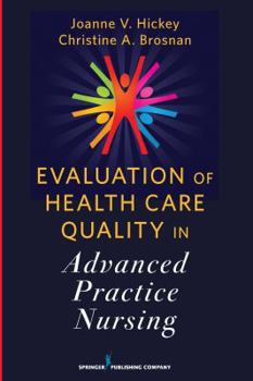 Paperback Evaluation of Health Care Quality in Advanced Practice Nursing Book