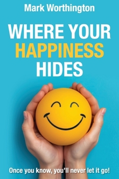 Paperback Where Your Happiness Hides Book