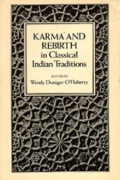 Hardcover Karma and Rebirth in Classical Indian Traditions Book