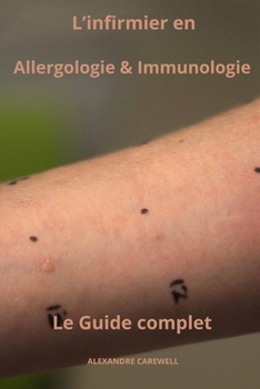 Paperback L'Infirmier en Allergologie et Immunologie Le Guide complet [French] Book