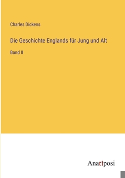 Paperback Die Geschichte Englands für Jung und Alt: Band II [German] Book