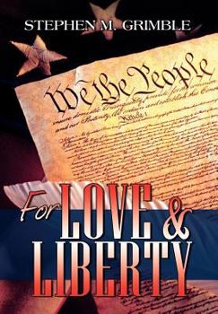 Hardcover For Love & Liberty Book