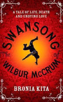 Hardcover The Swansong of Wilbur McCrum Book