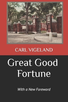 Paperback Great Good Fortune: With a New Foreword Book