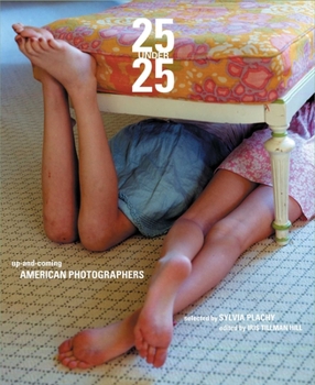 Paperback 25 Under 25: Up and Coming American Photographers, Vol 2 Book