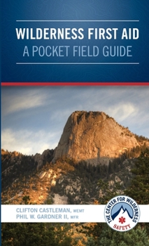 Paperback Wilderness First Aid - A Pocket Field Guide Book