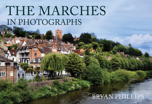 Paperback The Marches in Photographs Book