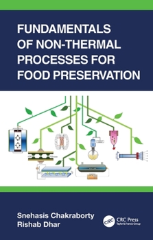 Paperback Fundamentals of Non-Thermal Processes for Food Preservation Book