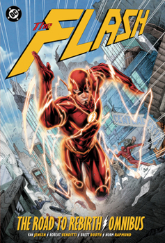 Hardcover The Flash: The Road to Rebirth Omnibus Book