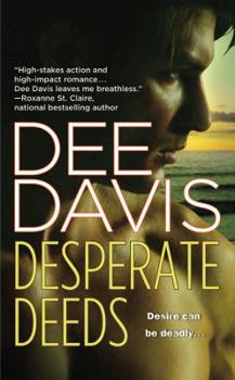Desperate Deeds - Book #3 of the A-Tac
