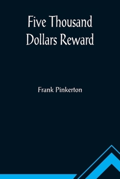 Paperback Five Thousand Dollars Reward Book