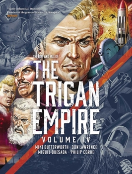 The Rise and Fall of the Trigan Empire Volume IV - Book #4 of the Rise and Fall of the Trigan Empire