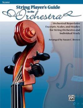 Paperback String Player's Guide to the Orchestra, Score: Orchestral Repertoire Excerpts, Scales, and Studies for String Orchestra and Individual Study Book