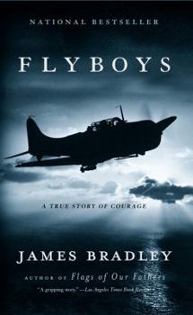 Mass Market Paperback Flyboys: A True Story of Courage Book