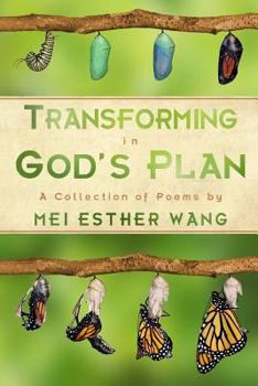 Paperback Transforming in God's Plan: A Collection of Poems Book