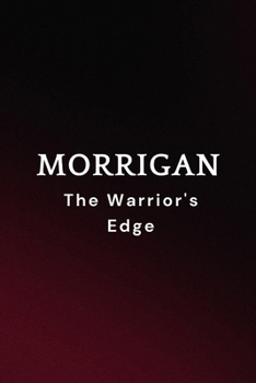 Paperback Morrigan - The Warrior's Edge Book