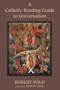 Paperback A Catholic Reading Guide to Universalism Book