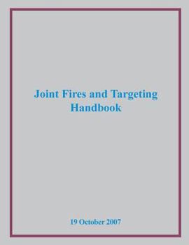 Paperback Joint Fires and Targeting Handbook Book