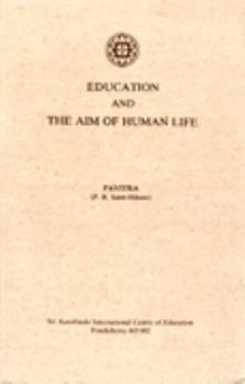 Paperback Education and the Aim of Human Life Book