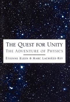 Hardcover The Quest for Unity: The Adventure of Physics Book