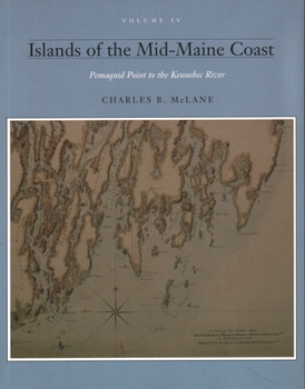 Paperback Islands of the Mid Coast: Pemiquid Point to the Kennebec River Book