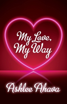 Paperback My Love, My Way Book