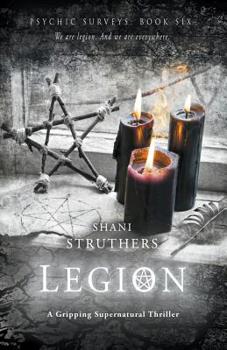 Psychic Surveys Book Six: Legion: A Gripping Supernatural Thriller - Book #6 of the Psychic Surveys