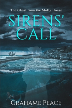 Paperback The Ghost from the Molly-House. The Sirens' Call Book