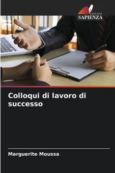 Paperback Colloqui di lavoro di successo [Italian] Book
