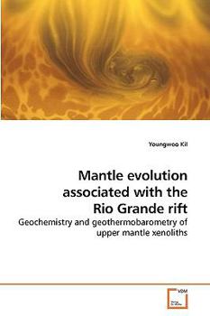 Paperback Mantle evolution associated with the Rio Grande rift Book