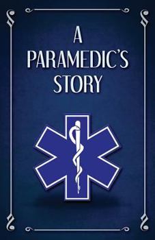 Paperback A Paramedic's Story Book