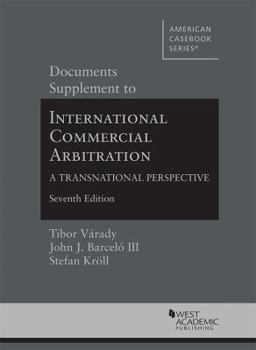 Paperback Documents Supplement to International Commercial Arbitration - A Transnational Perspective (American Casebook Series) Book