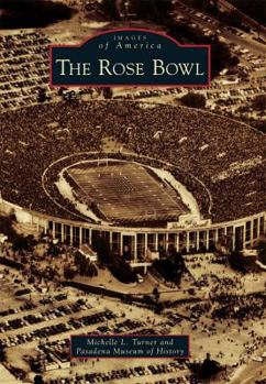 The Rose Bowl - Book  of the Images of America: California