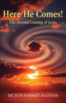 Paperback Here He Comes!: The Second Coming of Jesus Book