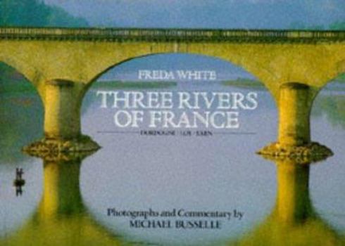 Paperback Three Rivers of France Book